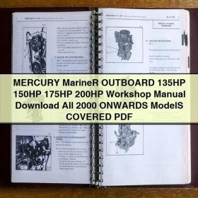 MERCURY Mariner OUTBOARD 135HP 150HP 175HP 200HP Workshop Manual All 2000 ONWARDS ModelS COVERED
