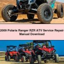 2009 Polaris Ranger RZR ATV Service Repair Manual