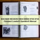 WACKER NEUSON SW24 SW28 ST35 ST45 Compact LoaderS OperatorS Manual
