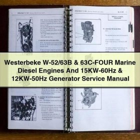 Westerbeke W-52/63B & 63C-FOUR Marine Diesel Engines And 15KW-60Hz & 12KW-50Hz Generator Service Repair Manual