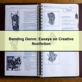 Bending Genre: Essays on Creative Nonfiction