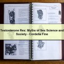 Testosterone Rex: Myths of Sex Science and Society-Cordelia Fine