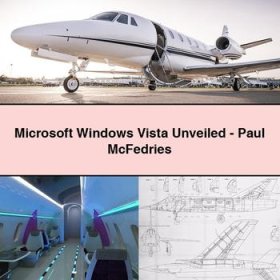 Microsoft Windows Vista Unveiled-Paul McFedries
