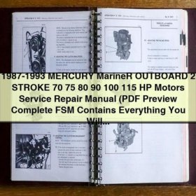 1987-1993 Mercury Marine Outboard 2 Stroke 70-115 HP Motors Service Repair Manual