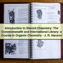 Introduction to Steroid Chemistry: The Commonwealth and International Library: a Course in Organic Chemistry-J. R. Hanson