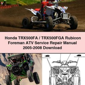 Honda TRX500FA/TRX500FGA Rubicon Foreman ATV Service Repair Manual 2005-2008