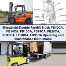 Mitsubishi Electric FB10CA, FB14CA, FB15CA, FB18CA, FB20CA, FB25CA, FB28CA, FB30CA Forklift Truck Operating and Maintenance Instructions