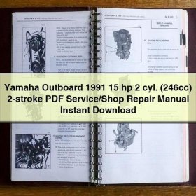 Yamaha Outboard 1991 15 hp 2 cyl. (246cc) 2-stroke Service/Shop Repair Manual