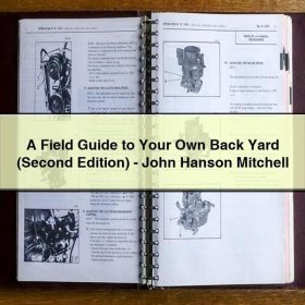 A Field Guide to Your Own Back Yard (Second Edition)-John Hanson Mitchell
