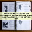 Yamaha 4AC 4MH 4AS 5C 5MH 5CS Outboard Motor Complete Workshop Service Repair Manual 1994 1995 1996 1997 1998 1999