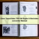 Elmo TransVideo TRV-S8 Super 8 film/video converter Manual PDF Download