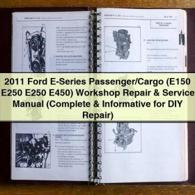 2011 Ford E-Series Passenger/Cargo (E150 E250 E450) Workshop Repair & Service Manual