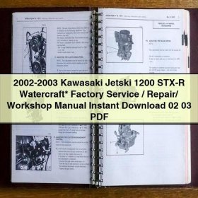 2002-2003 Kawasaki Jetski 1200 STX-R Watercraft Factory Service/Repair/ Workshop Manual 02 03