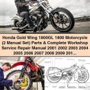 Honda Gold Wing 1800GL 1800 Motorcycle Parts & Complete Workshop Service Repair Manual 2001-2010