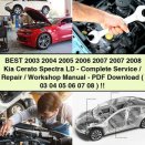 2003-2008 Kia Cerato Spectra LD Complete Service/Repair/Workshop Manual - PDF