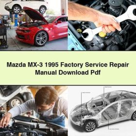 Mazda MX-3 1995 Factory Service Repair Manual Pdf