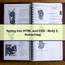 Spring Into HTML and CSS-Molly E. Holzschlag