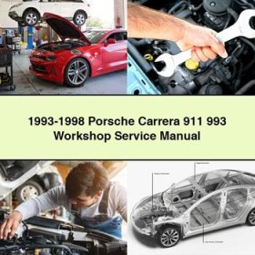 1993-1998 Porsche Carrera 911 993 Workshop Service Repair Manual