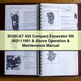 BOBCAT 435 Compact Excavator SN 563111001 & Above Operation & Maintenance Manual