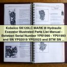 Kobelco SK120LC MARK III Hydraulic Excavator Illustrated Parts List Manual (with Isuzu Diesel Engine)