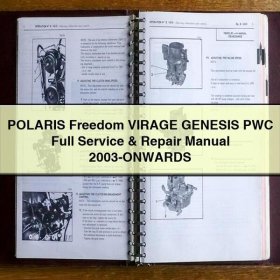 POLARIS Freedom VIRAGE GENESIS PWC Full Service & Repair Manual 2003-ONWARDS