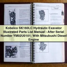 Kobelco SK160LC Hydraulic Excavator Illustrated Parts List Manual (After SN YM02U0101)