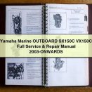 Yamaha Marine OUTBOARD SX150C VX150C Full Service & Repair Manual 2003-ONWARDS