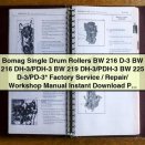 Bomag Single Drum Rollers BW 216 D-3, BW 216 DH-3/PDH-3, BW 219 DH-3/PDH-3, BW 225 D-3/PD-3 Factory Service Repair Manual PDF