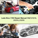 Lada Niva 1700 Repair Manual VAZ 21213 21214 21215