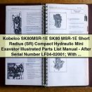 Kobelco SK80MSR-1E Short Radius Compact Hydraulic Mini Excavator Illustrated Parts List Manual - After Serial Number LF04-02001; With Isuzu Diesel Engine PDF Download