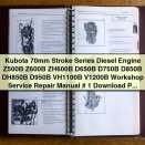 Kubota Diesel Engine Z500B Z600B ZH600B D650B D750B D850B DH850B D950B VH1100B V1200B Workshop Service Repair Manual