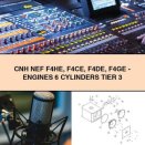 CNH NEF F4HE F4CE F4DE F4GE - EngineS 6 CYLINDERS TIER 3