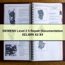 SIEMENS Level 2 5 Repair Documentation XELIBRI X2 X4