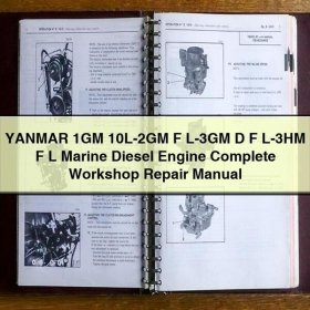 YANMAR 1GM 10L-2GM F L-3GM D F L-3HM F L Marine Diesel Engine Complete Workshop Repair Manual