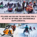 POLARIS 440 500 600 700 800 EDGE PRO X XC XCF SC SP RMK 2001 Snowmobile SUPPLEMENTAL