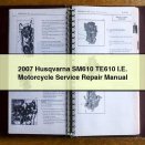 2007 Husqvarna SM610 TE610 I.E. Motorcycle Service Repair Manual