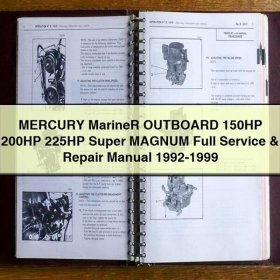 MERCURY Mariner OUTBOARD 150HP 200HP 225HP Super MAGNUM Full Service & Repair Manual 1992-1999