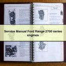 Service Repair Manual Ford Range 2700 series engines