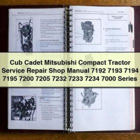 Cub Cadet Mitsubishi Compact Tractor Service Repair Shop Manual 7192-7205 7000 Series