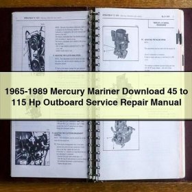 1965-1989 Mercury Mariner 45 to 115 Hp Outboard Service Repair Manual