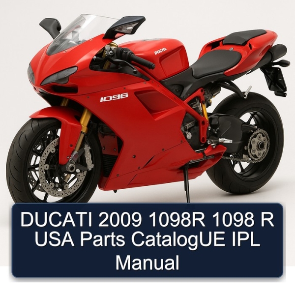 DUCATI 2009 1098R 1098 R USA Parts CatalogUE IPL Manual