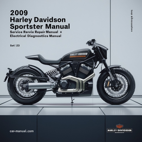 2009 Harley Davidson Sportster Models Service Repair Manual + Electrical Diagnostics