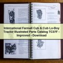 International Farmall Cub & Cub Lo-Boy Tractor Illustrated Parts Catalog TC37F - Improved - Download