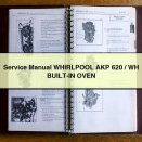Service Repair Manual WHIRLPOOL AKP 620/WH BUILT-IN OVEN