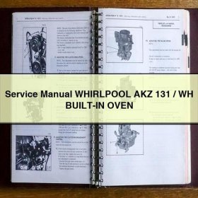 Service Repair Manual WHIRLPOOL AKZ 131/WH BUILT-IN OVEN