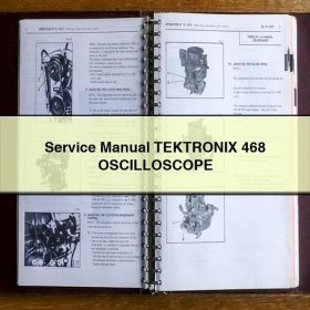 Service Repair Manual TEKTRONIX 468 OSCILLOSCOPE