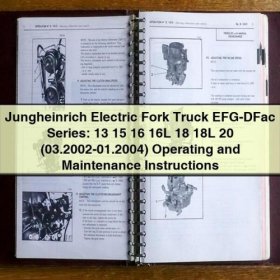 Jungheinrich Electric Fork Truck EFG-DFac Series (03.2002-01.2004) Operating and Maintenance Instructions