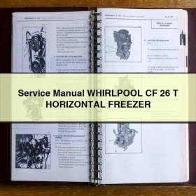 Service Repair Manual WHIRLPOOL CF 26 T HORIZONTAL FREEZER