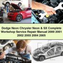 Dodge Neon Chrysler Neon & SX Complete Workshop Service Repair Manual 2000 2001 2002 2003 2004 2005