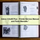 Zebra 110xiIII Plus-Printer Service Repair Manual and Parts Manuals